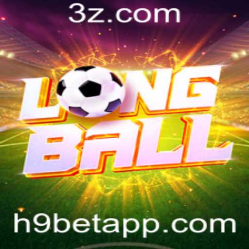 LongBall: Descubra o Mundo Excitante do Jogo com H9 Bet