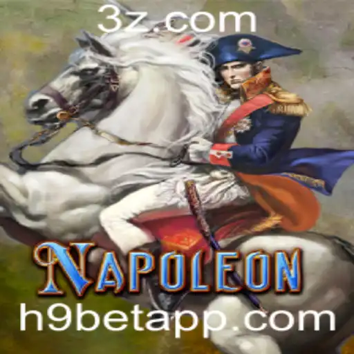 Descubra o Fascinante Jogo Napoleon e as Estratégias de Apostas h9 bet